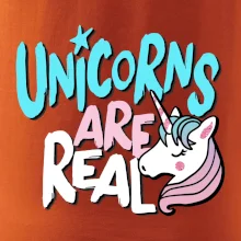 Unicorns are real ponny Unicorns are real ponny