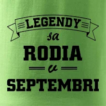 Legendy sa rodia v septembri