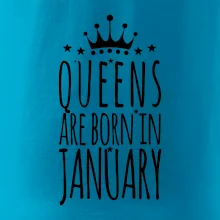 Queens are born in January