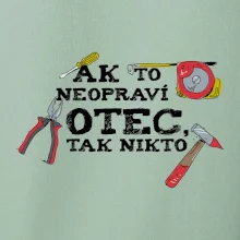 Ak to neopraví otec, tak nikto farebné
