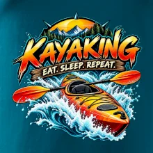 Kajak v divoké vodě eat sleep repeat