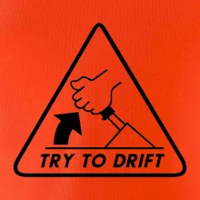 Try to drift