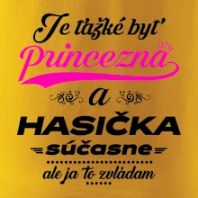 Je ťažké byť princezná - Hasička Je ťažké byť princezná - Hasička