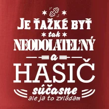 Neodolateľný hasič
