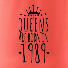 Queens are born in 1989
