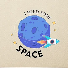 I need some space