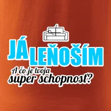 Já leňoším - tvoja super schopnosť - rovný