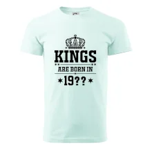 Kings are born in vlastný ročník