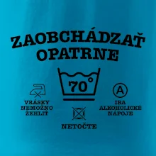 Zaobchádzať opatrne 70