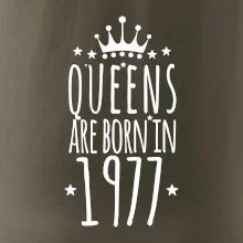 Queens are born in 1977