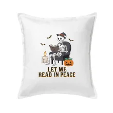 Let me read in peace