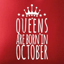 Queens are born in October Queens are born in October