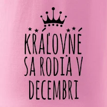 Kráľovné sa rodia v decembri
