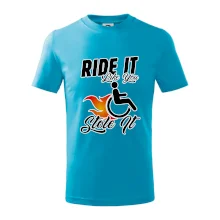 Ride it Like You Stole it Ride it Like You Stole it