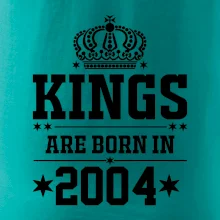 Kings are born in 2004 Kings are born in 2004