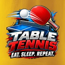 Stolní tenis pálka a míček eat sleep repeat