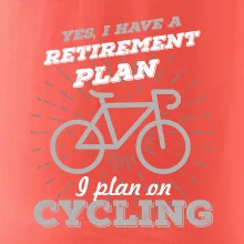 Sivý bicykel - Yes, I have a retirement plan, Aj plan on cycling