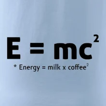 e = mc2 - coffee milk e = mc2 - coffee milk