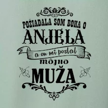 Požiadala som Boha o anjela a on mi poslal môjho muža