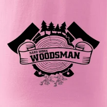 Hard Work Woodsman