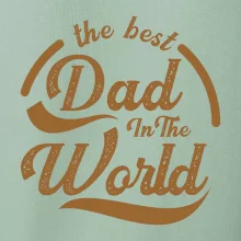 The best dad in the world - písacie