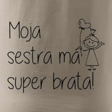 Moja sestra má super brata