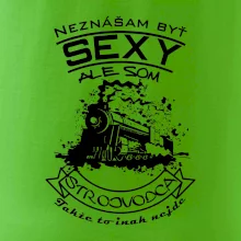 Neznášam byť sexy - Strojvodca