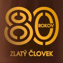 80 rokov zlatý človek