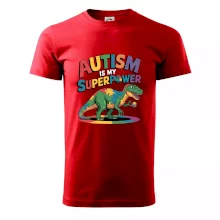 Autism is my superpower dinosaurus Autism is my superpower dinosaurus