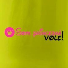 Som princezná Vole!