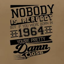 Nobody is perfect - 1964