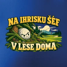 Na ihrisku šéf v lese doma