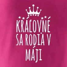 Kráľovné sa rodia v máji