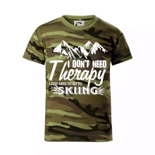 I dont need therapy - Skiing I dont need therapy - Skiing