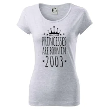 Princesses are born in 2003 Princesses are born in 2003