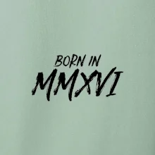 Born in - Rímske číslo 2016