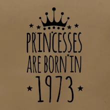 Princesses are born in 1973
