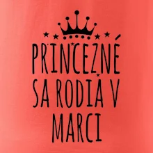 Princezné sa rodia v marci