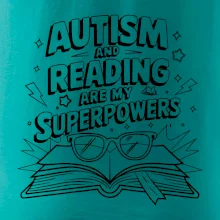 Autism and reading are my superpowers