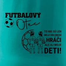 Futbalový otec - Dve dcéry (vaše meno a číslo)