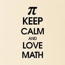 Keep calm and love math