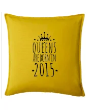 Queens are born in 2015