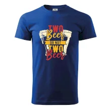 Two beer or not two beer Two beer or not two beer