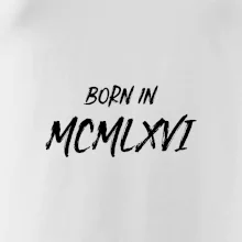 Born in - Rímske číslo 1966
