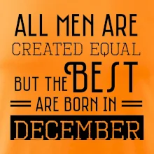 All men are created equal december