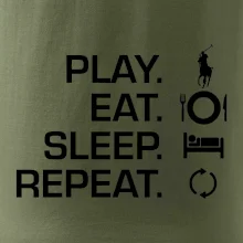 Play Eat Sleep Repeat polo Play Eat Sleep Repeat polo