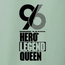 Hero, Legend, Queen 1996