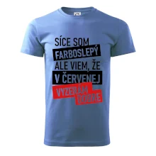 Síce som farboslepý, ale viem, že v červenej vyzerám dobre Síce som farboslepý, ale viem, že v červenej vyzerám dobre