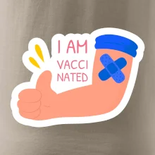 I am vaccinated