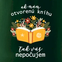 Ak mám otvorenú knihu, tak vás nepočujem